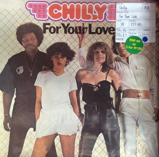 Chilly - For Your Love