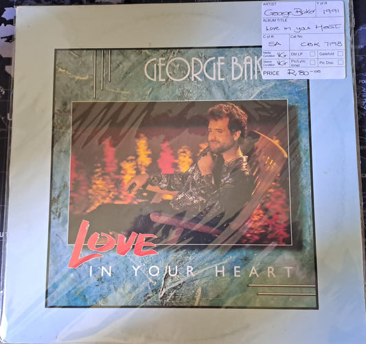 George Baker - Love In Your Heart