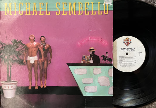 Michael Sembello - Bossa Nova Hotel
