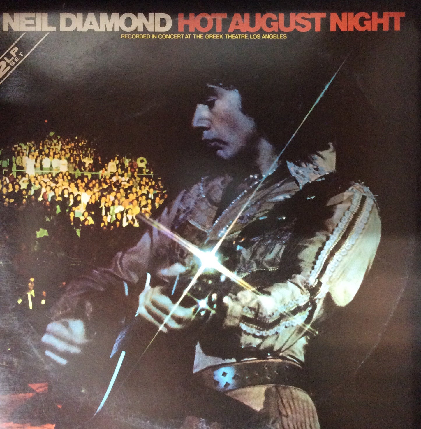 Neil Diamond - Hot August Night