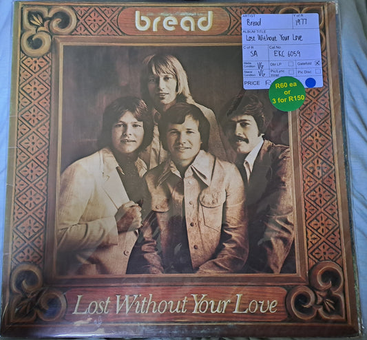 Bread - Lost Without Your Love
