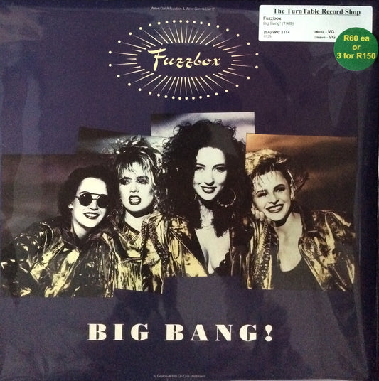 We've Got A Fuzzbox And We're Gonna Use It - Big Bang!