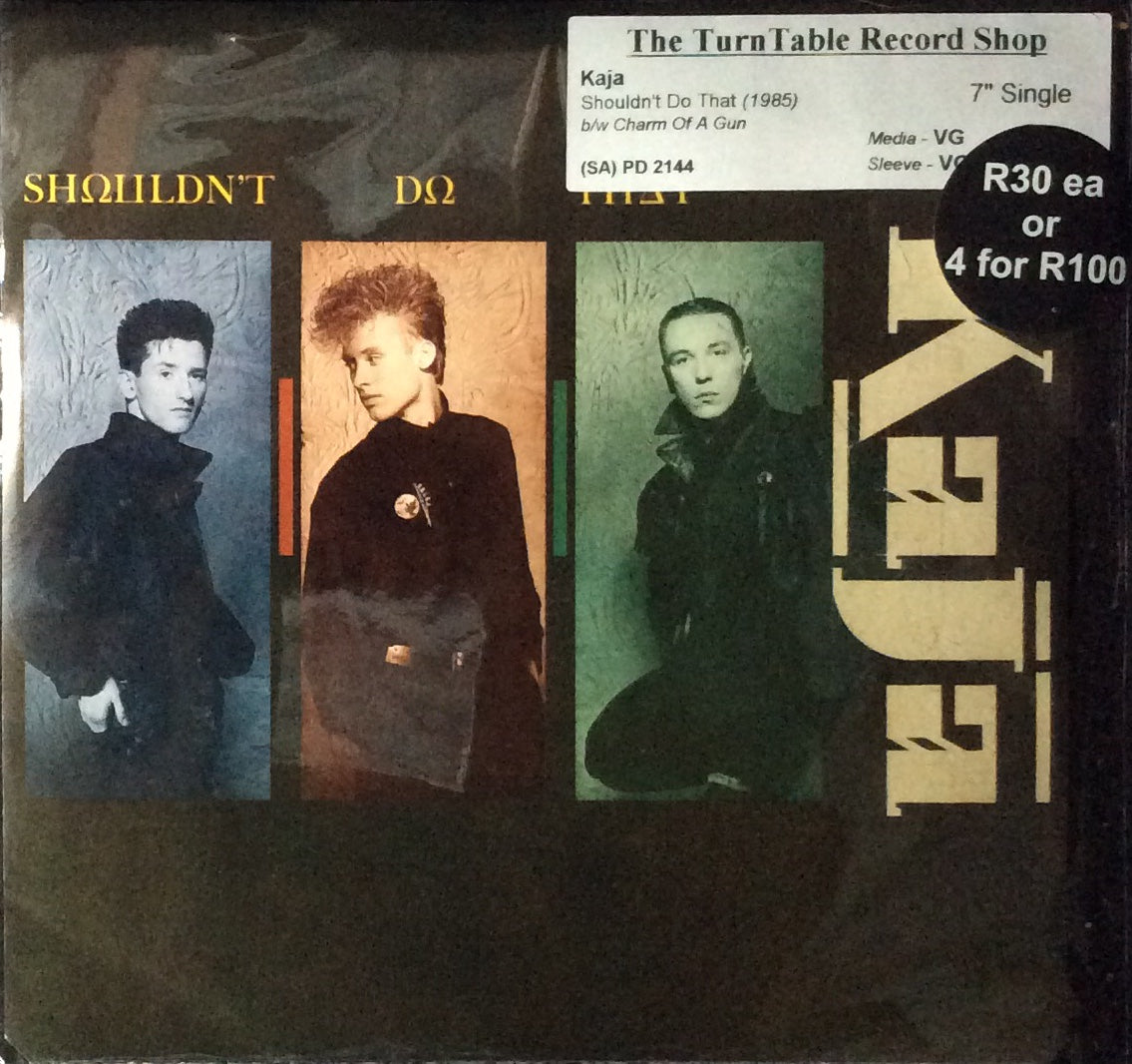 Kaja - Shouldn't Do That (7" Single)
