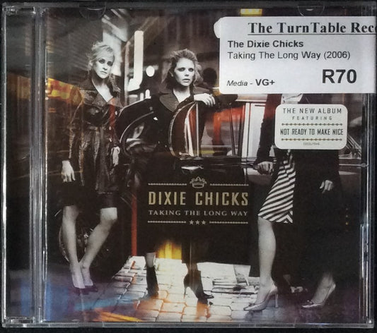 Dixie Chicks, The - Taking The Long Way