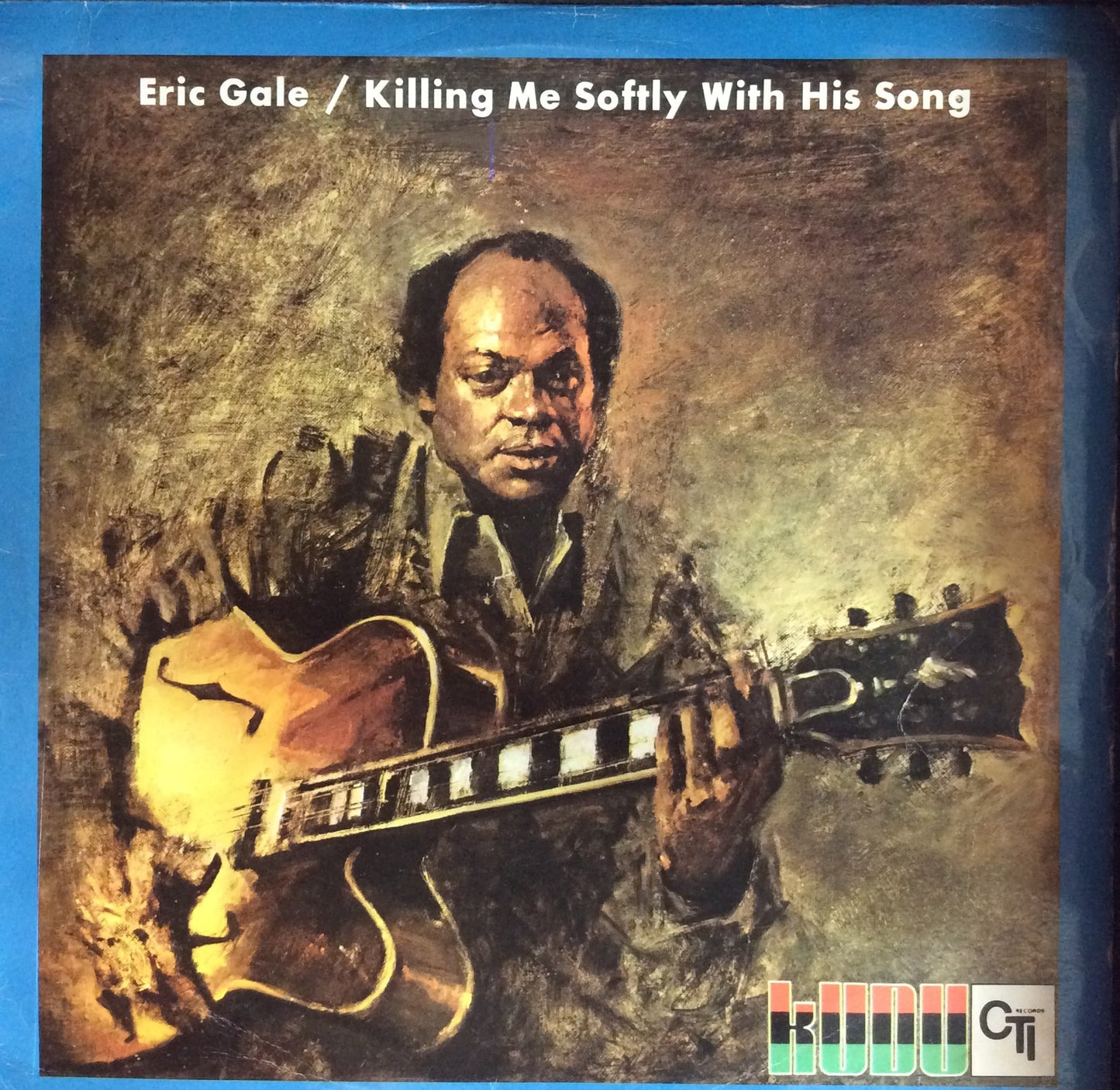 Eric Gale - Killing Me Softly With His Song