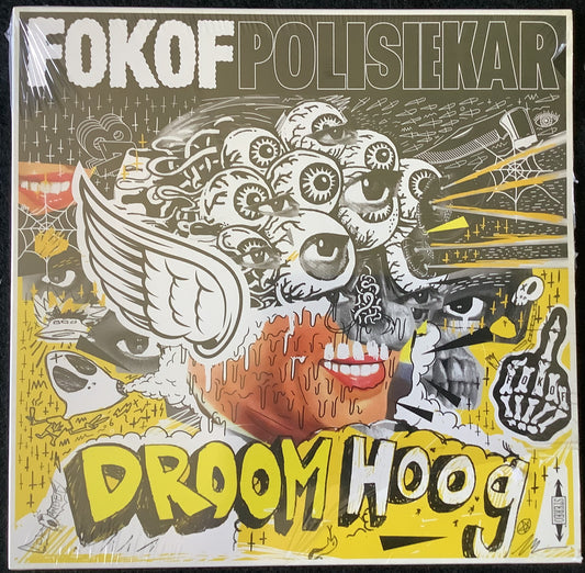 Fokofpolisiekar - Droom Hoog