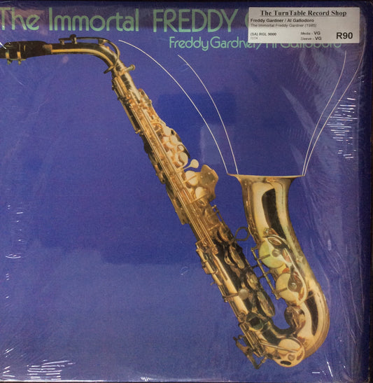 Freddy Gardner / Al Gallodoro - The Immortal Freddy Gardner