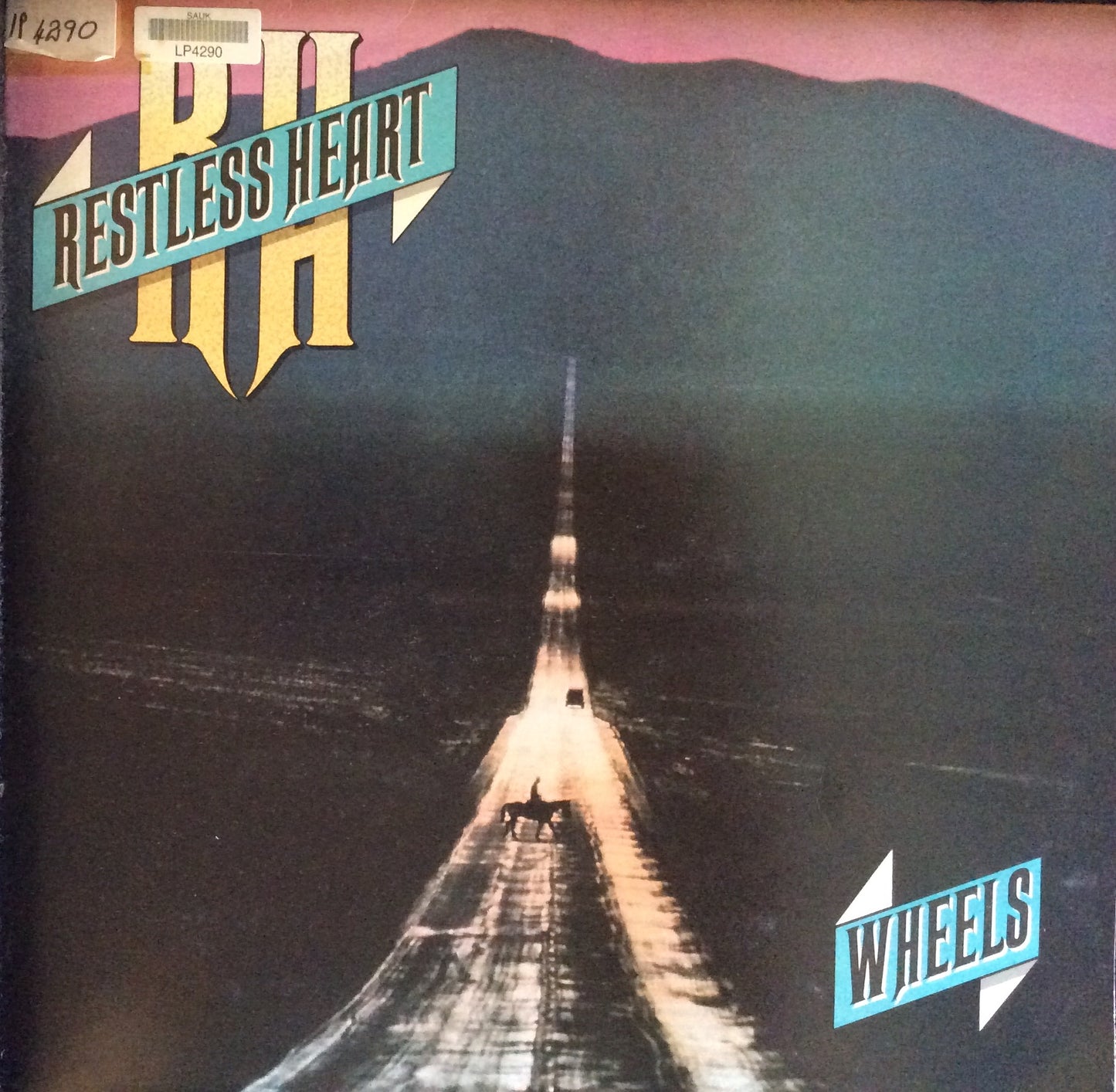 Restless Heart - Wheels