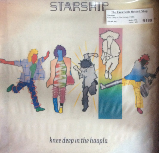 Starship - Knee Deep In The Hoopla