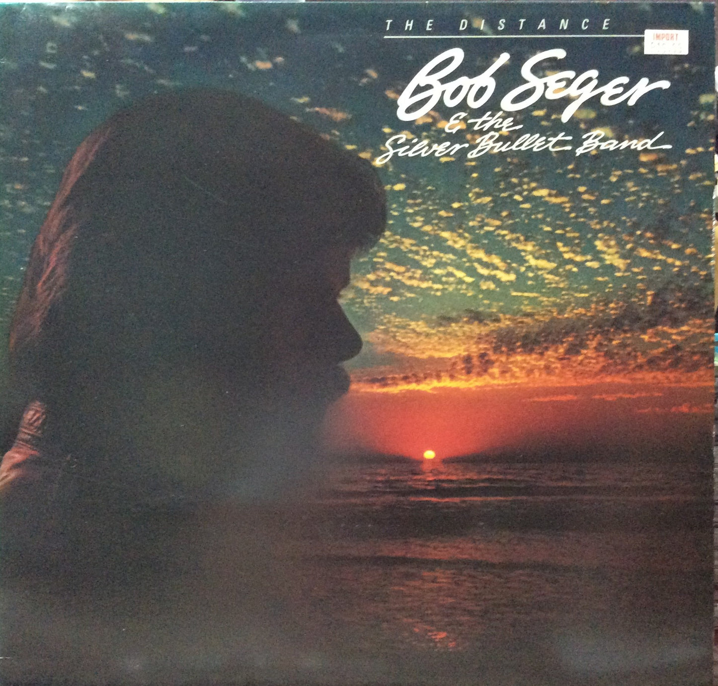 Bob Seger & The Silver Bullet Band - The Distance