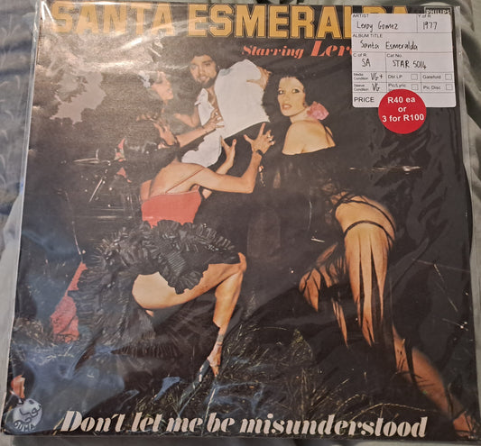Santa Esmeralda (Feat. Leroy Gomez) - Don't Let Me Be Misunderstood