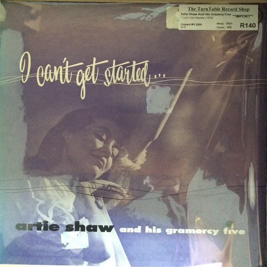 Artie Shaw And His Gramercy Five - I Can't Get Started …