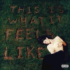 Gracie Abrams - This Is What It Feels Like