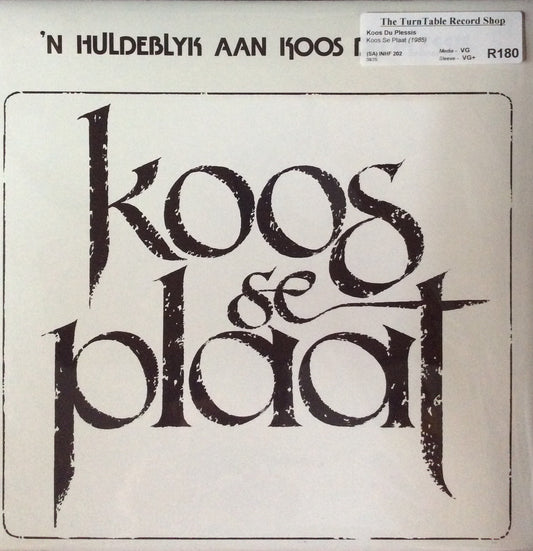 Koos Du Plessis - Koos Se Plaat