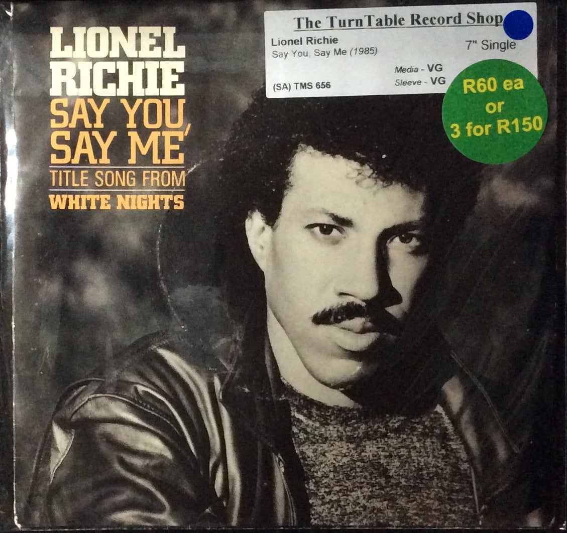 Lionel Richie - Say You, Say Me (7" Single)