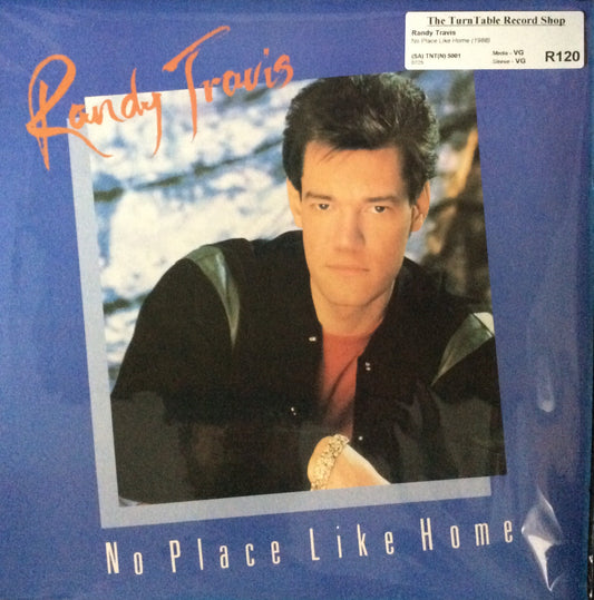 Randy Travis - No Place Like Home