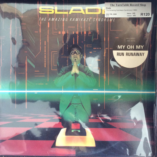 Slade - The Amazing Kamikaze Syndrome