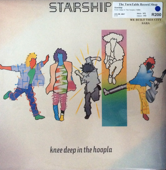 Starship - Knee Deep In The Hoopla