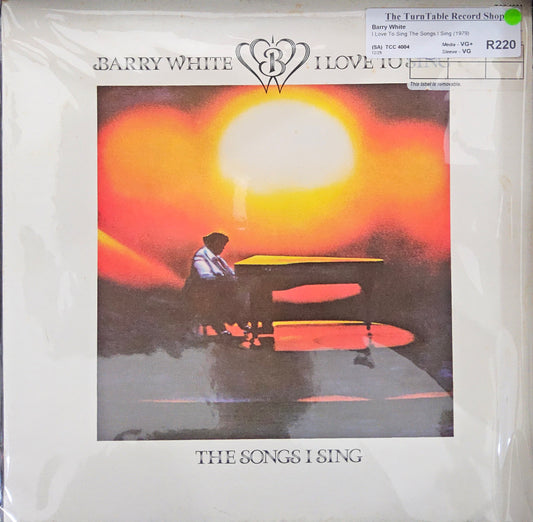 Barry White - I Love To Sing The Songs I Sing