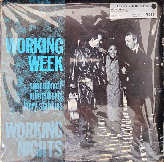 Working Week- Working Nights